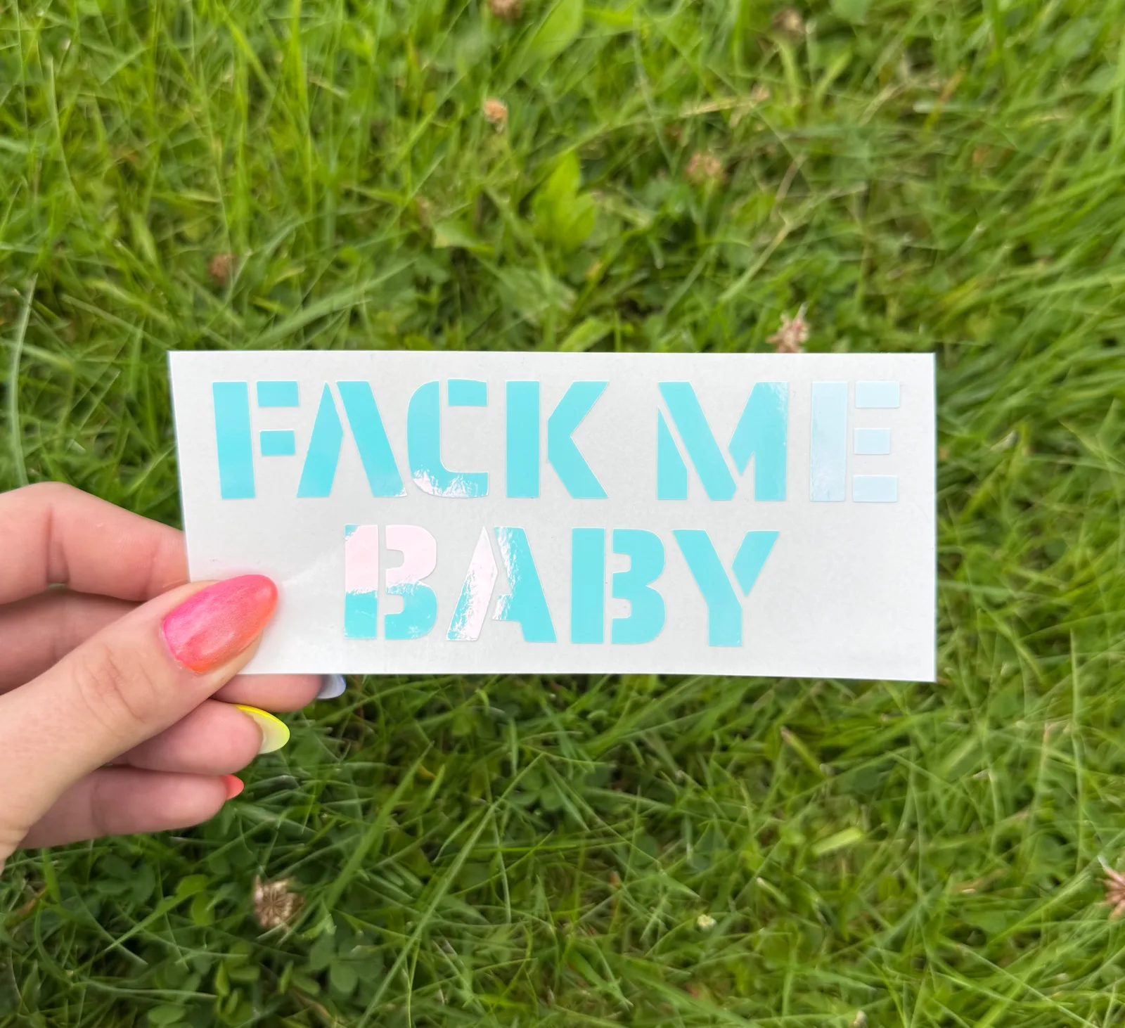 Naklejka holograficzna jasnoniebieska FACK ME BABY