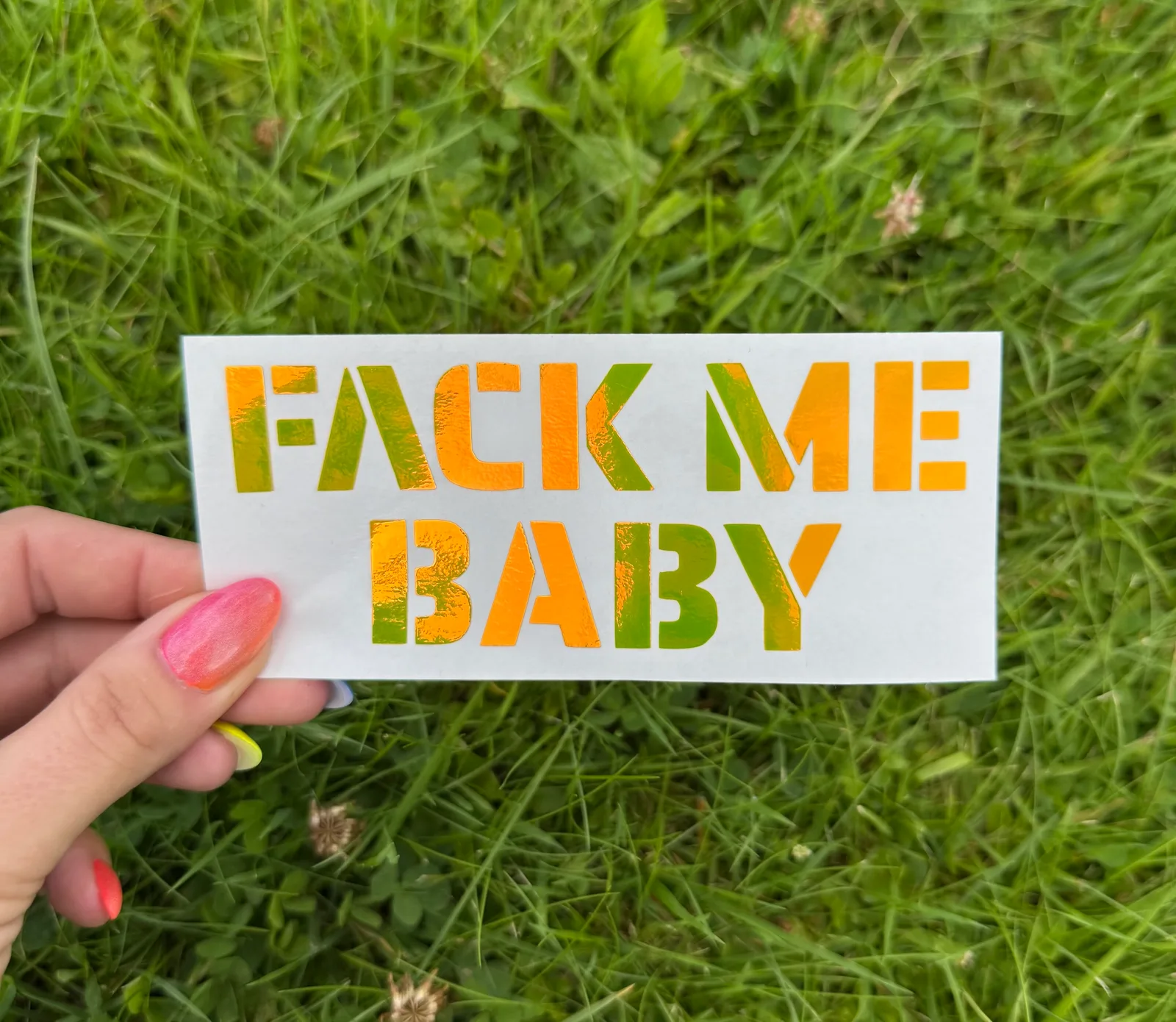 Naklejka holograficzna zielona FACK ME BABY